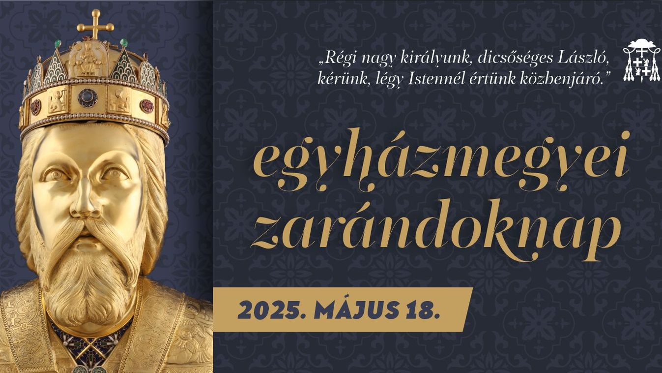 Szent László Egyházmegyei Zarándoknap a székesegyházban
